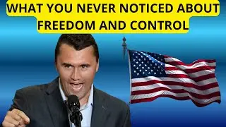 Charlie Kirk lessons: What You NEVER Noticed About FREEDOM and CONTROL