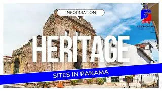 UNESCO World Heritage Sites In Panama