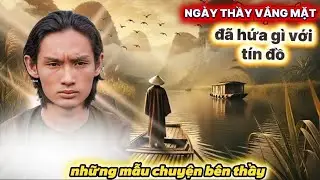 Những mẫu chuyện bên thầy :
