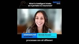 Unstructured Unlocked: What is intelligent intake in insurance?