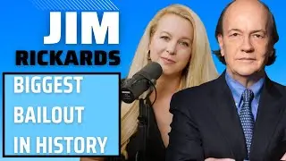 &lsquo;This Is The Biggest Bailout In History&rsquo; | Jim Rickards