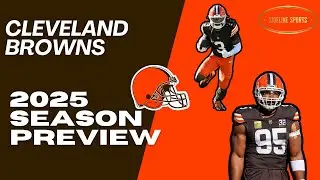 CLEVELAND BROWNS 2025 SEASON PREVIEW