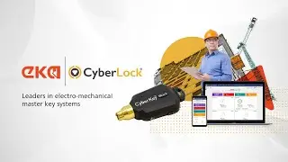 Benefits of EKA CyberLock - Fully Electronic Electro-Mechanical Master Key System