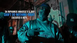 Da Inphamus Amadeuz x G. Dep - Can't Do Nothing Right [Official Music Video]
