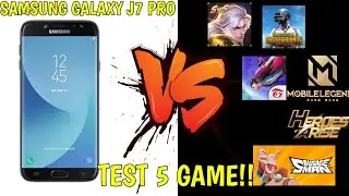 TEST 5 GAME DI HP SAMSUNG GALAXY J7 PRO!! HP LAMA MASIH GAHAR! - ZawsKiell