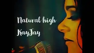 KayJay - Natural High - Luca Debonaire Mix