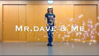 Mr. Dave & Me (Music & Count) Choreographed by Pol Francis Ryan