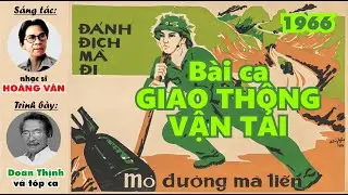 BÀI CA GIAO THÔNG VẬN TẢI (1966)