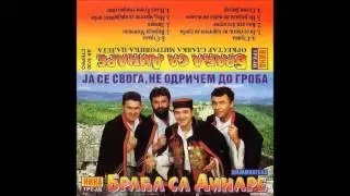 Braca Sa Dinare - I Kad Budem Umirao Sine - (Audio 1997)