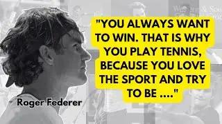 Roger Federer Quotes - &ldquo;FedEx&rdquo; Motivational, Inspirational Quotes For Life
