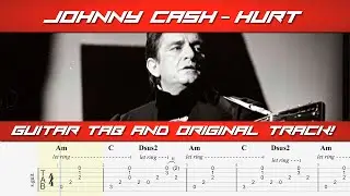 Hurt - Johnny Cash - Play Along Guitar Tab and Original Track