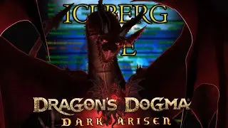 El Iceberg de Dragon's Dogma Dark Arisen [Parte 1]