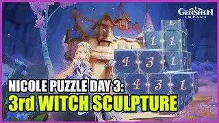 3rd Nicole Witch Sculpture | Puzzle Guide | Genshin Impact 6.3 Luna 4