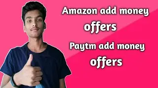 Amazon add Money free up to 500!! Paytm add money Offers