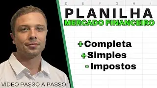 Melhor Planilha para Controle e Imposto de TODO Mercado Financeiro (ações, opções, stocks...)
