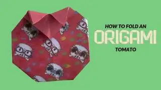 HOW TO EASILY FOLD AN ORIGAMI TOMATO| Foldiverse