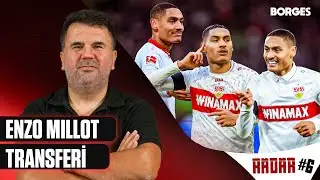 ENZO MILLOT TRANSFERİ | RADAR #6