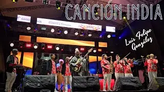 Canción India - Luis Felipe González
