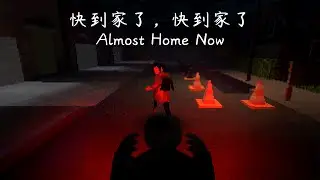 Almost Home Now &mdash; Full Gameplay (No Commentary)