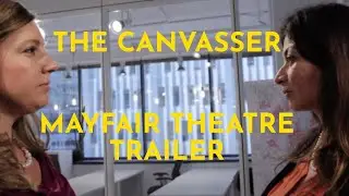 The Canvasser - Mayfair Theatre Trailer