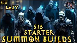 S15 STARTER LAZY Summoner Necromancer Builds Diablo 4 LoH