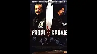 Padre Coraje - Pel&iacute;cula completa, Parte 1/2