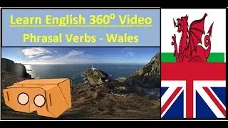 Learn English in VR - Phrasal Verbs in Wales | LinguapracticaVR
