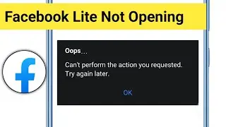 Facebook Lite Not Opening Problem || Can't perform the action you requested Try again later Fb Lite