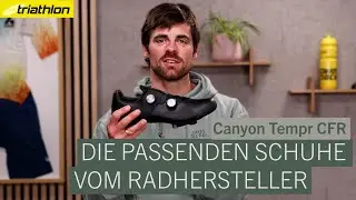 Canyon Tempr CFR: Kann der Hersteller des Speedmax auch Radschuhe? |&nbsp;TESTCENTER