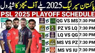 PSL 2025 playoff Schedule | PSL 10 Qualifier Match | PSL 2025 Eliminator 1 | PSL 10 Final Schedule