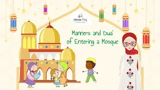Manners and Dua&rsquo; of Entering a Mosque | Kids in mosque