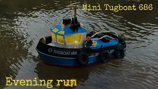 Mini Tugboat 686  Evening run &ldquo;part 2&ldquo;