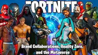 Fortnite: Brand Collaborations, Reality Zero, and the Metaverse