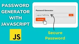 How To Build A Password Generator With JavaScript | Tutorial