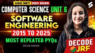 UGC NET DEC 2025 Computer Science Unit 6 | Software Engineering UGC NET PYQs By Richa Mam