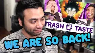 Trash Taste Is Finally An Anime Podcast Again