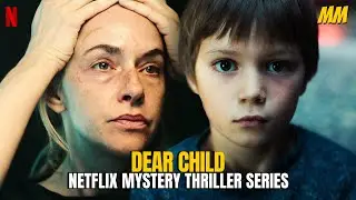 What is Dear Child about? Is it worth watching? explained | MissElora