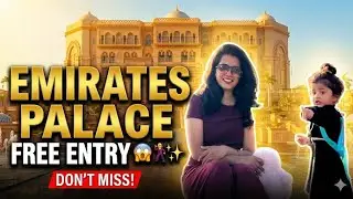 Emirates Palace Abu Dhabi 😱 | FREE Entry for Everyone | Family Vlog