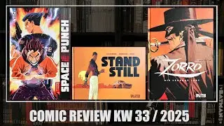 Comic Review KW 33 / 2025: Space Punch 1, Standstill, Zorro - Die Legende lebt