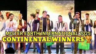 Mister Earth International 2025 Announcement of Continental Winners 🏆 