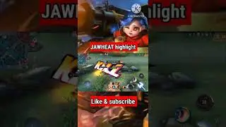 highlight JAWHEAT the best game play #jawheat #videoshortviral #mobilegendsBangBang