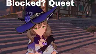 Genshin impact: completing blocked? Mission and more