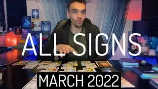 All Signs General Weekly Reading March 2022 7th-13th