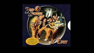 3rd Storee - If Ever (1999 Album Version)