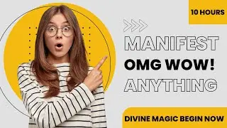 Divine Magic Begin Now Manifest Anything Law of Attraction Switchword Chant 10 Hours