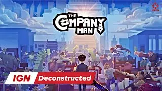 IGN Deconstructed: The Company Man