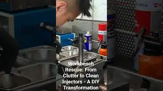 Workbench Rescue: From Clutter to Clean Injectors - A DIY Transformation!