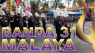 Banda 31 Malaya | Sto. Nino de Bustos Town Fiesta | Marching Band Competition Bulacan💂🏻&zwj;♀️🎼🎶🎵🎺🎷📯