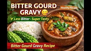 Diabetes Friendly Bitter Gourd Gravy!  #food #cooking #recipe #bittergourd
