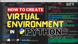 What Is Virtual Environment In Python And How To Create A Virtual Environment | For Beginners - 28